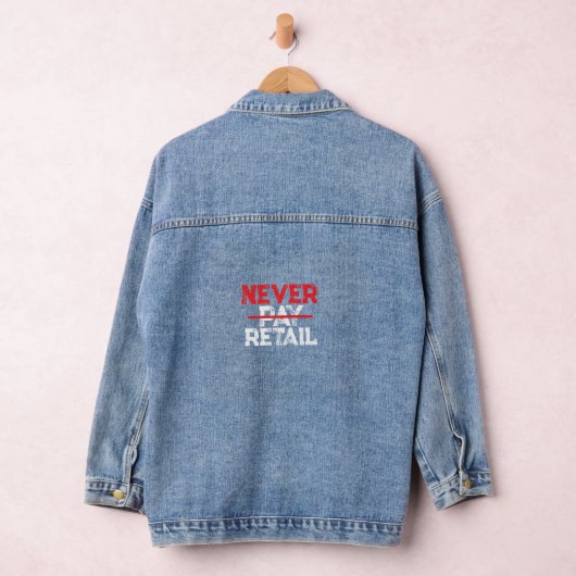 Never Pay Retail – Bold Shopper Statement Tee デニムジャケット (ハンガー)