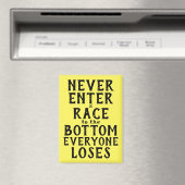 Never Race to the Bottom Every1 Loses Magnet マグネット (インサイチュ (食洗機))