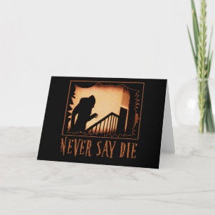 Never Say Nosferatu Halloween T-shirts, Apre カード