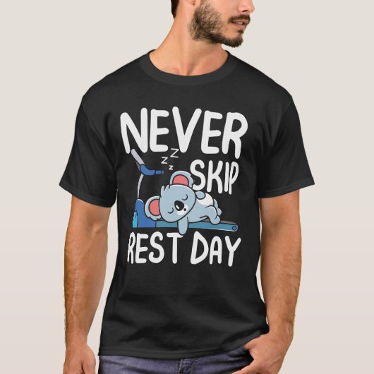 Never Skip Rest Day - Koala Tシャツ (正面)