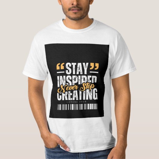Never stop Creating design t-shirt Tシャツ (正面)