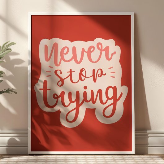 Never Stop Crying Positive Quote Red Inspirational ポスター