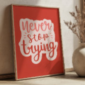 Never Stop Crying Positive Quote Red Inspirational ポスター