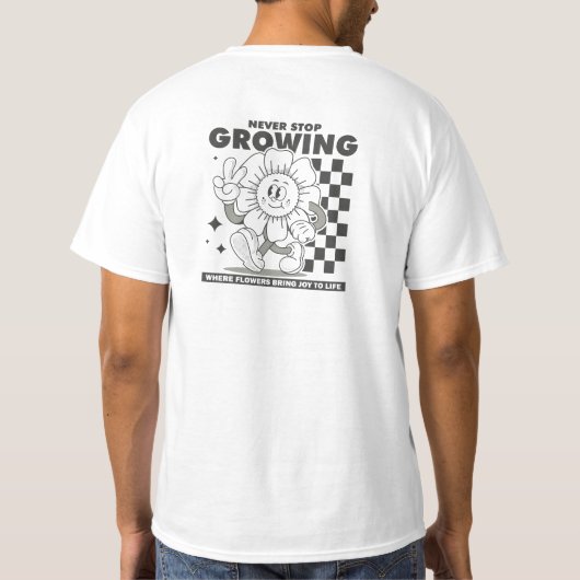 Never Stop Growing Flower Tee Tシャツ (裏面)