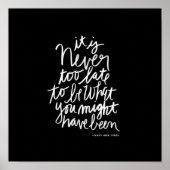 Never too Late Print | black and white quote ポスター (正面)