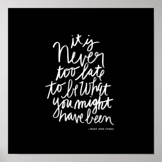 Never too Late Print | black and white quote ポスター (正面)