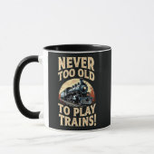 Never Too Old To Play Trains マグカップ (左)