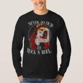 Never Too Old To Rock N´Roll BACKPRINT  Rockabilly Tシャツ (正面)
