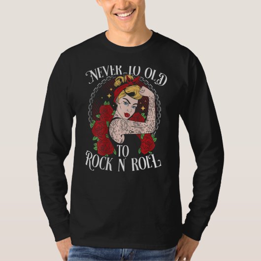 Never Too Old To Rock N´Roll BACKPRINT Rockabilly Tシャツ (正面)
