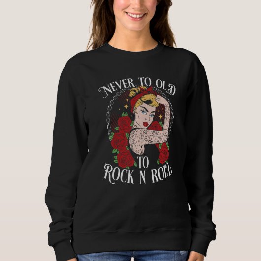 Never Too Old To Rock N´Roll  Rockabilly Premium スウェットシャツ (正面)