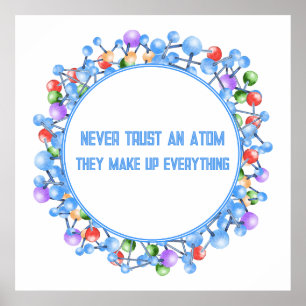 Never Trust おもしろい An Atom Scienceテーマ ポスター