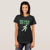 Never Trust A Fart   Marathoner Marathon Runner Ru Tシャツ (正面フル)