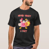 Never Trust A Fart - Mens Fart Joke Tシャツ (正面)