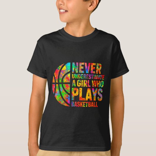 Never Underestimate A Girl Who Plays Basketball Wo Tシャツ (正面)