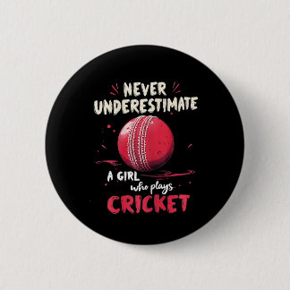 Never Underestimate A Girl Who Plays Cricket Crick 缶バッジ