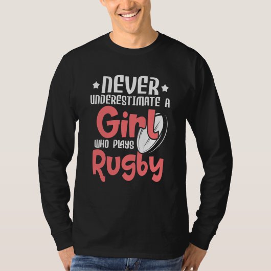 Never Underestimate A Girl Who Plays Rugby  Sports Tシャツ (正面)