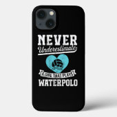 Never Underestimate A Girl Who Plays Waterpolo  Case-Mate iPhoneケース (裏面)