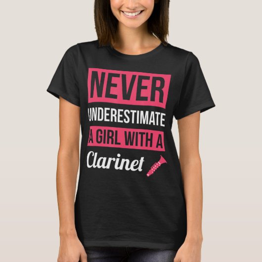 Never Underestimate A Girl With A Clarinet This fu Tシャツ (正面)