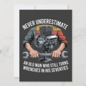 Never Underestimate a Man Still Turning Wrenches  招待状 (正面)