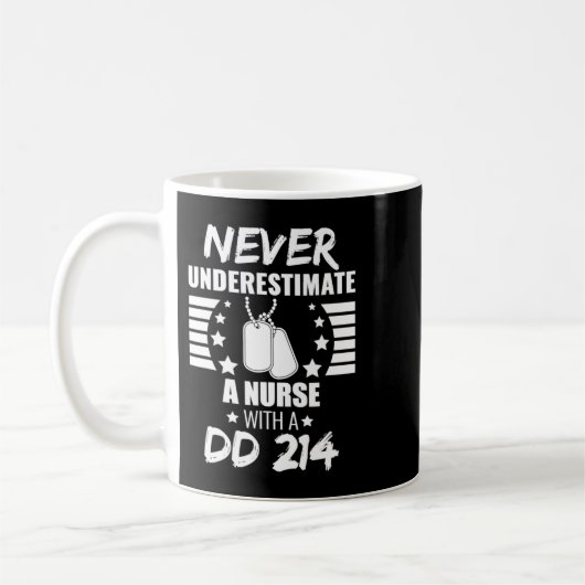 Never Underestimate a Nurse DD 214  Veteran's  コーヒーマグカップ (左)