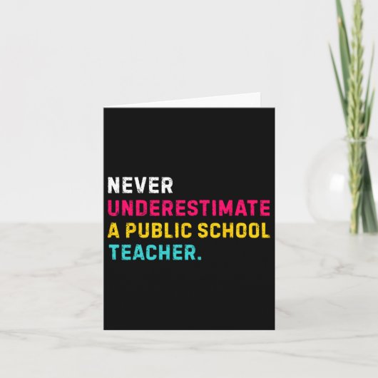 Never Underestimate A Public School Teacher 1  カード (正面)