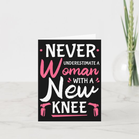 Never Underestimate A Women New Knee Replacement S カード (正面)