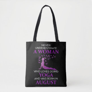 Never Underestimate An August Born Woman Who Loves トートバッグ