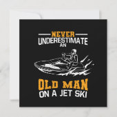 Never Underestimate An Old Man On A Jet Ski 招待状 (正面)