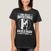Never Underestimate An Old Man On A Tree Climber A Tシャツ (正面)