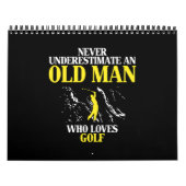 Never underestimate an old man who loves golf カレンダー (カバー)