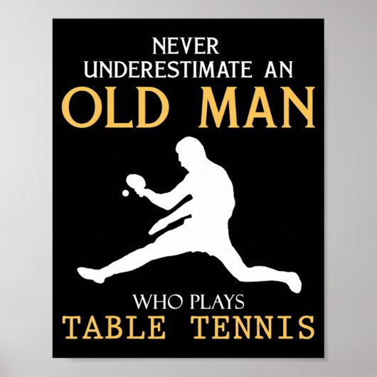 Never Underestimate an Old Man who plays table ten ポスター (正面)