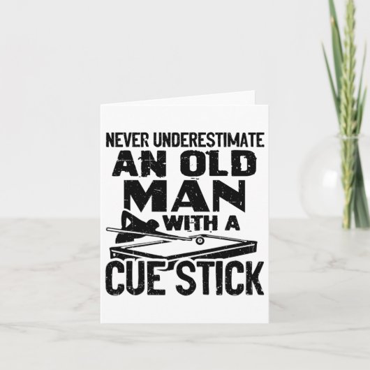 Never Underestimate An Old Man With A Cue Stick Bi カード (正面)