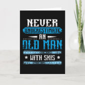 Never Underestimate An Old Man With Skis カード (正面)