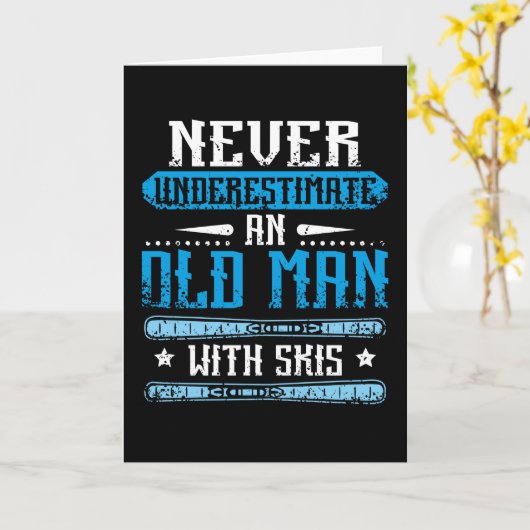 Never Underestimate An Old Man With Skis カード (黄色い花)