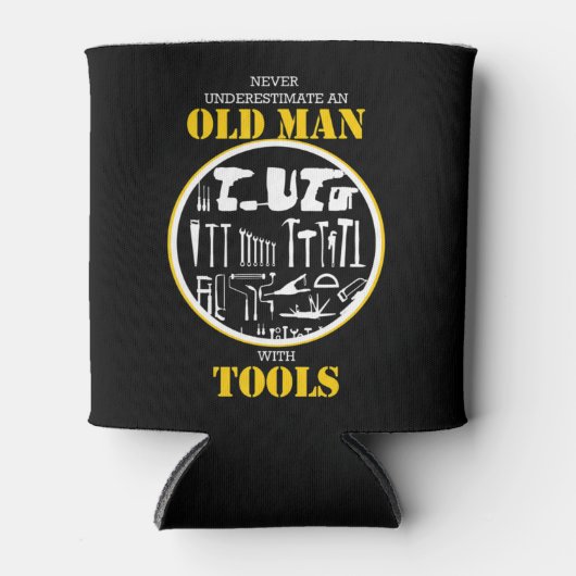 Never Underestimate An Old Man With Tools Handyman 缶クーラー (正面)