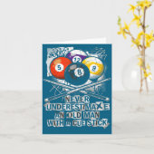 Never Underestimate Old Man With A Cue Stick Billi カード (黄色い花)