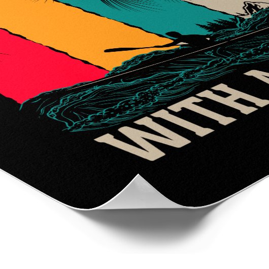 Never Underestimate Old Man With Kayak ポスター (角)