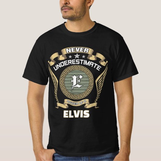 Never underestimate power of a ELVIS Tシャツ (正面)