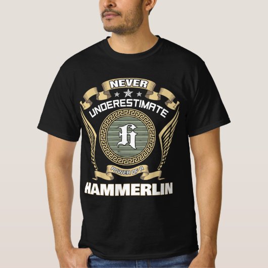 Never underestimate power of a HAMMERLING Tシャツ (正面)