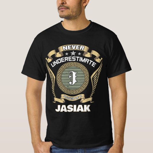 Never underestimate power of a JASIAK Tシャツ (正面)