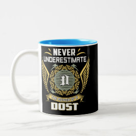 Never Underestimate The Power Of A Dost ツートーンマグカップ