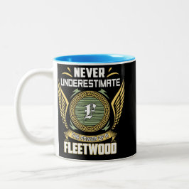 Never Underestimate The Power Of A Fleetwood ツートーンマグカップ