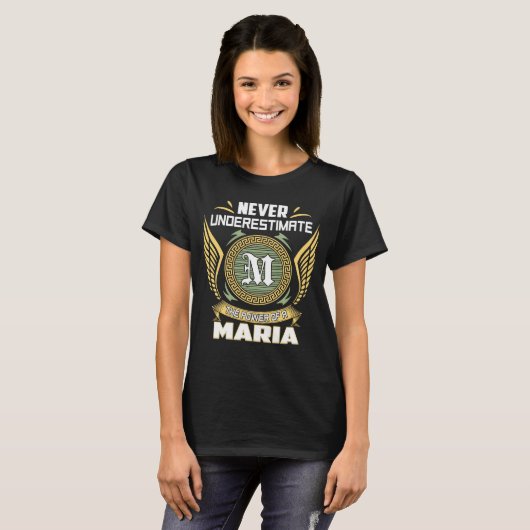 Never Underestimate The Power Of A Maria Tシャツ (正面フル)