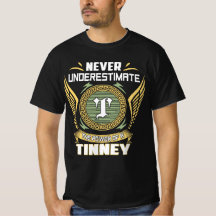 Never Underestimate The Power Of A Tinney