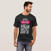 Never Underestimate Woman Hip Replacement Surgery  Tシャツ (正面フル)