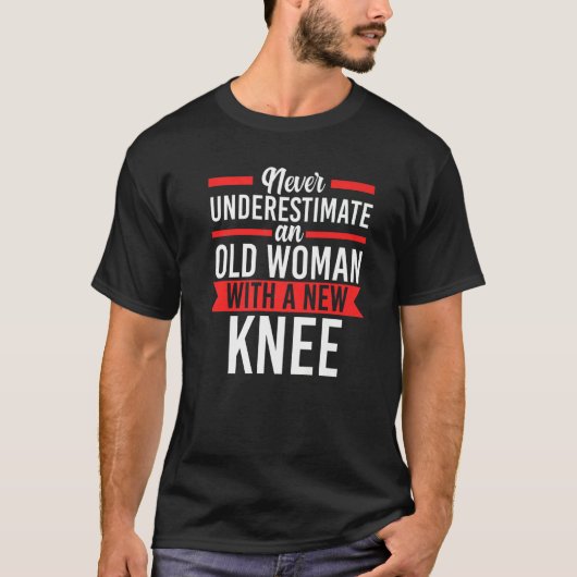 Never Understimateチタン膝の膝手術Repl Tシャツ (正面)