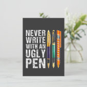 Never Write With An Ugly Pen Fountain Pen Collecto 招待状 (スタンド正面)