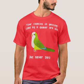 Never Zero Quaker Parrot 1 Tシャツ