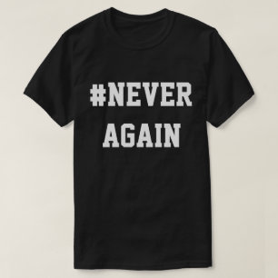 #NeverAgain Tシャツ