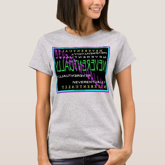 Neverenyally_縁ど-iffic © 2013 James Warren Tシャツ (正面)